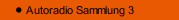 Autoradio Sammlung 3