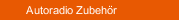 Autoradio Zubeh&ouml;r