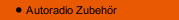 Autoradio Zubeh&ouml;r